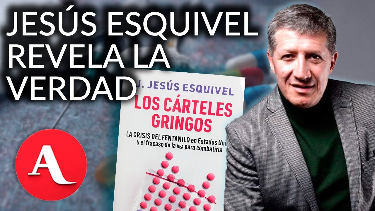 Esquivel documenta a los cárteles gringos: “Es toda una maraña que se ha mantenido oculta”