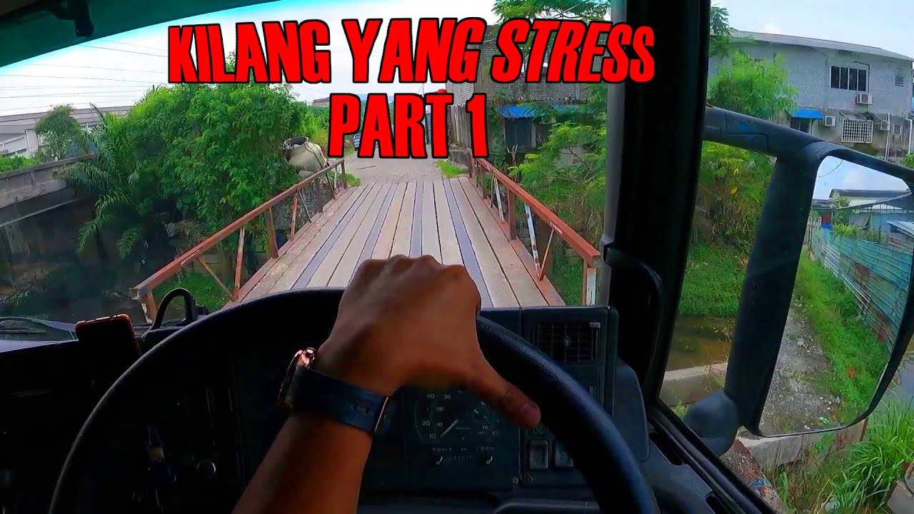 POV SCANIA 114L - KILANG YANG STRESS PART 1