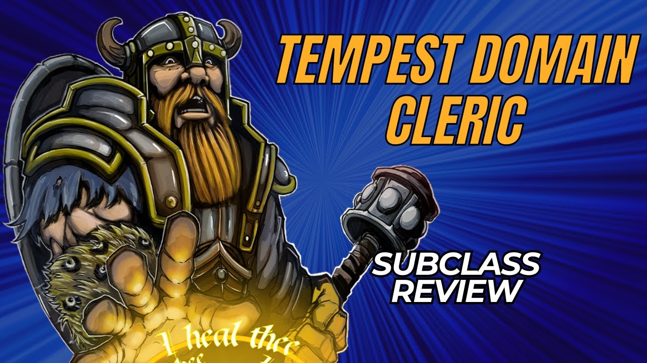 Tempest Domain Cleric 5e: Subclass Review
