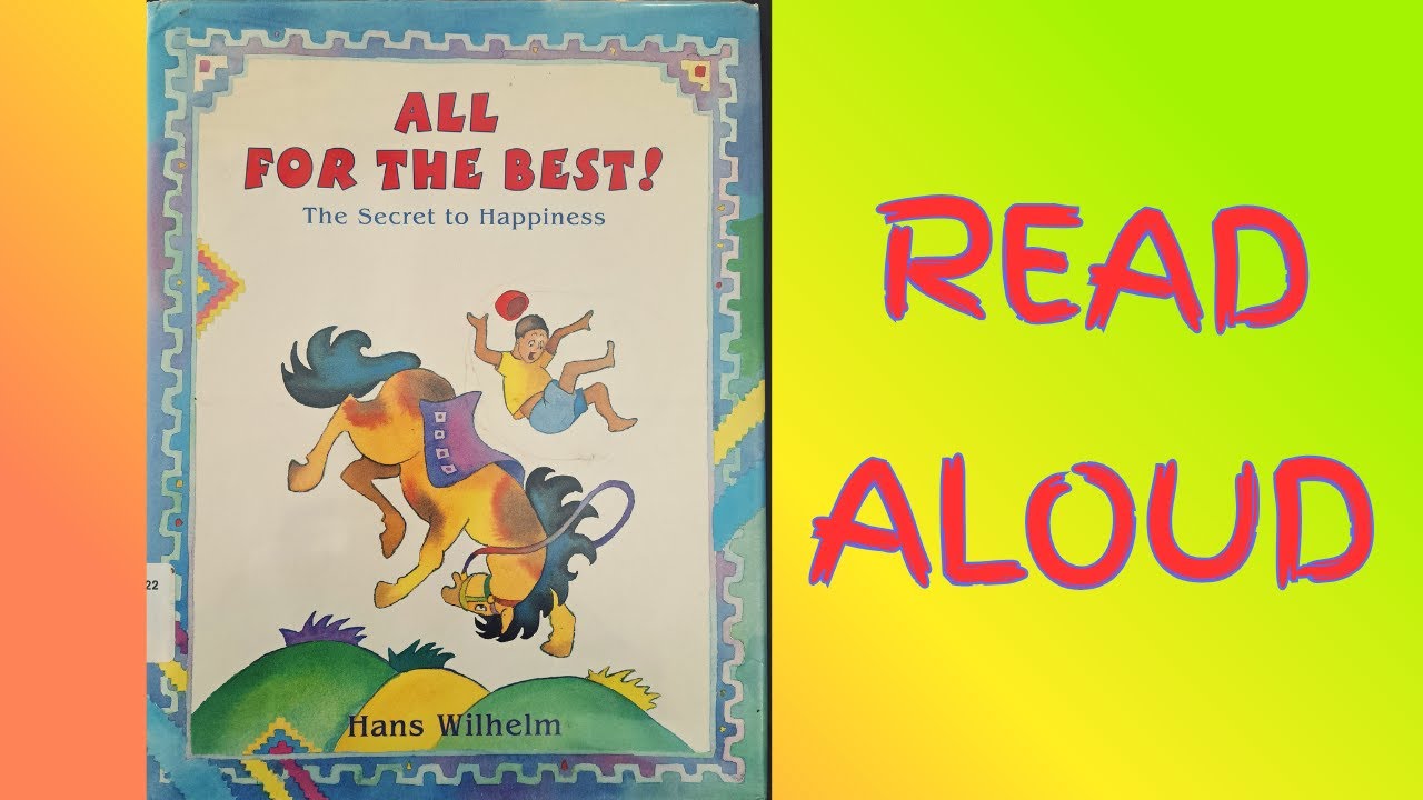 All for the Best - The Secret to Happiness | Read aloud | Children's Story | Bedtime Story