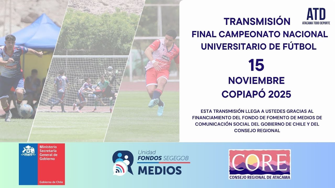 ⚽ FINAL CAMPEONATO NACIONAL UNIVERSITARIO DE F&Uacute;TBOL 2025