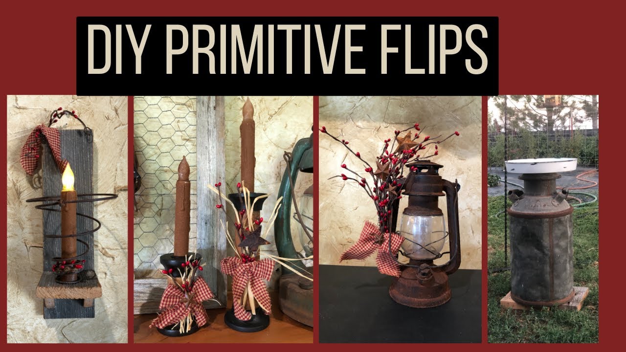 Primitive Style Flips / DIY