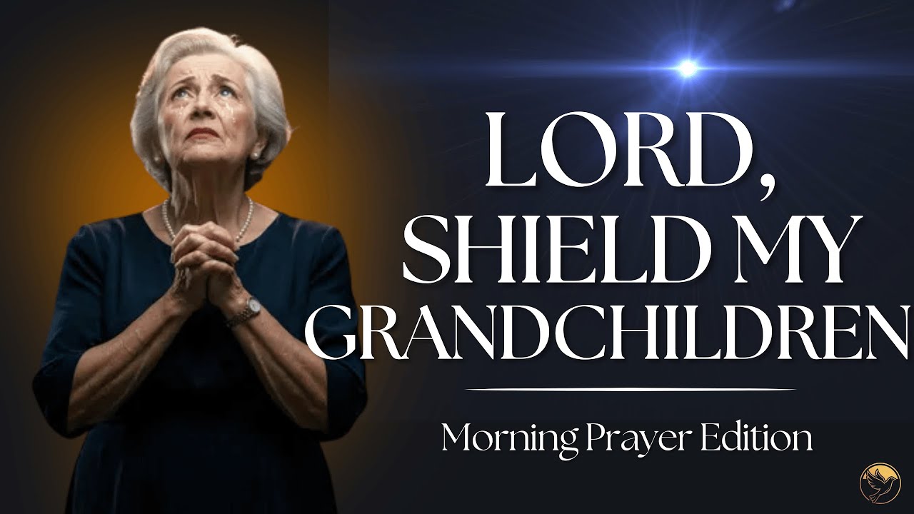 Cover Your Family in God’s Protection Today | Morning Prayer