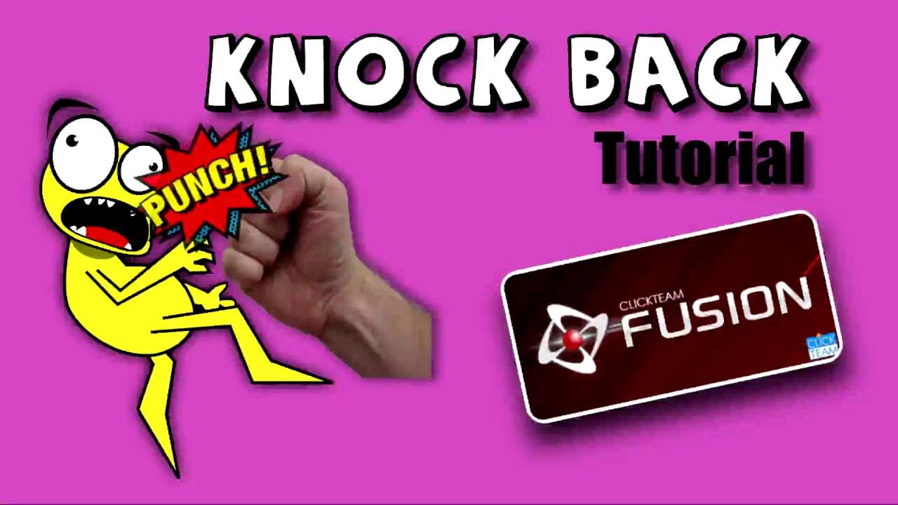Knock Back Tutorial for Clickteam Fusion 2.5