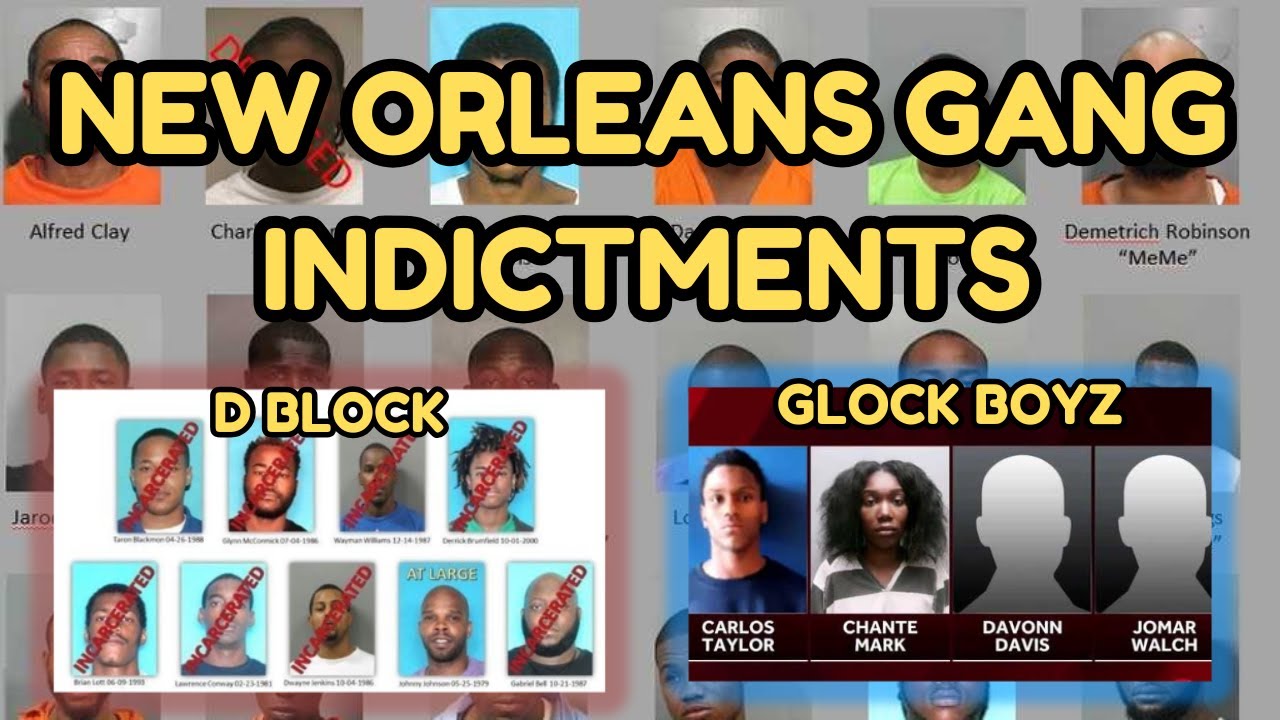 New Orleans Gang Indictments: The Fall of 3NG, Byrd Gang, 110er'S, Glock Boyz & More
