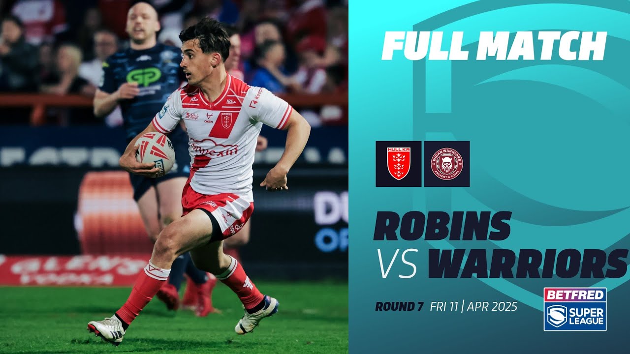 GRAND FINAL REMATCH IN FULL | Hull KR v Wigan Warriors | 2025 Betfred Super League