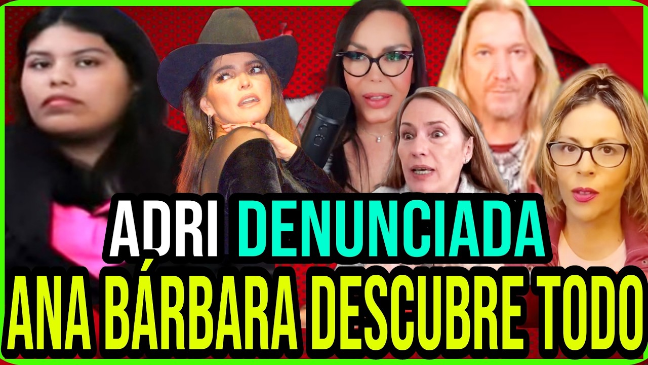 🚨URGENTE🚨YOUTUBERS FILTRAN LO PEOR DE ADRI TOVAL TRAS LA DENUNCIA DE ANA BÁRBARA Y ÁNGEL MUÑOZ