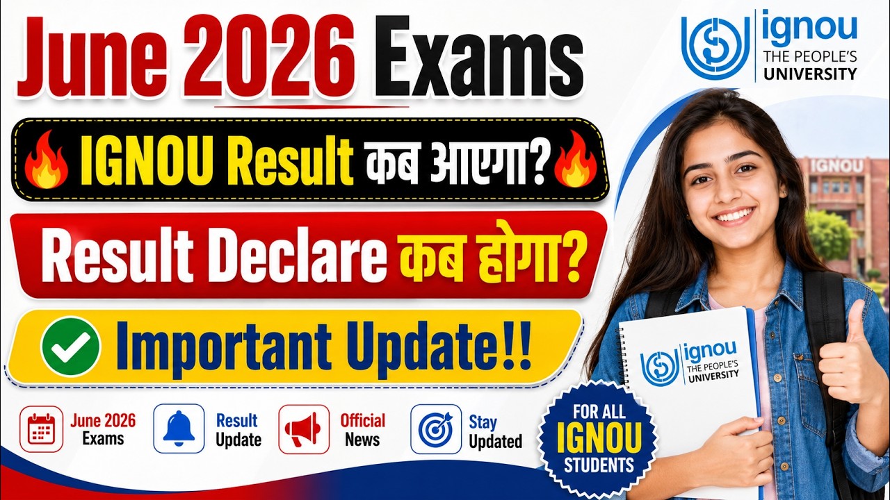 IGNOU June 2026 Result कब आएगा? 🔥 Result Declare Date | Latest IGNOU Update 2026