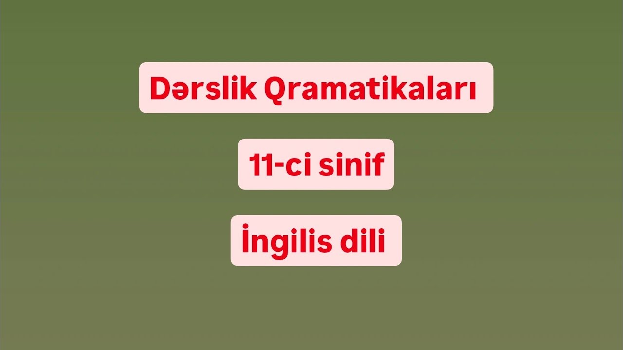 11-ci sini dərslik qramatika qaydaları