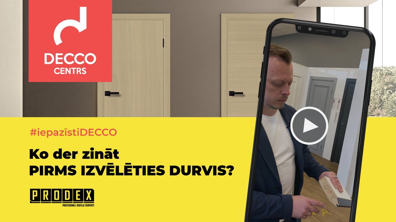 Ko der zināt, pirms izvēlamies durvis? - Prodex seminārs