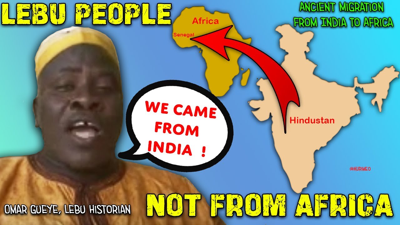 The Lebu People Of Senegal, Africa Originated In INDIA !! Confirmed By Tribal Historian & Member