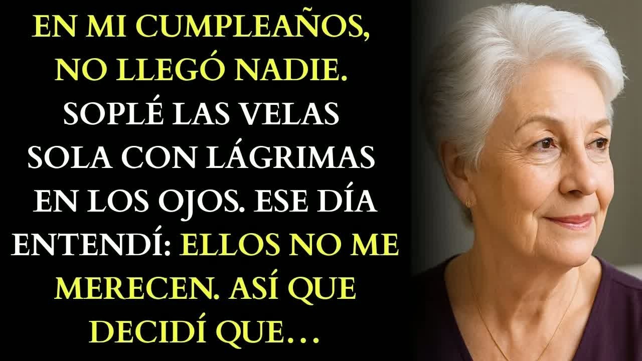 Ninguno De Mis Hijos Apareció En Mi Cumpleaños, Pero Esa Fue La Última Vez Que Los Esperé...