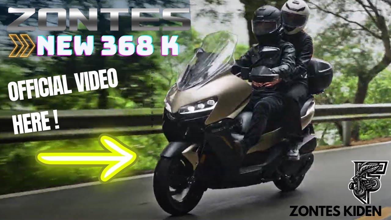 💥ALL NEW ZONTES ZT 368K💥 PREMIUM SCOOTER OFFICIAl VIDEOS #zontes #ZONTES368K