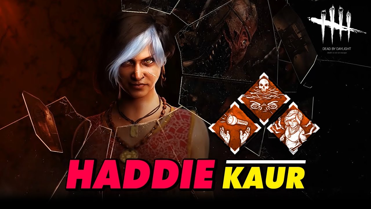 Dead by Daylight - ความสามารถตัวละครใหม่ Haddie Kaur