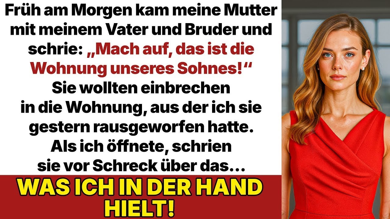 Ich rief_ “Mach auf, Mama! Das ist die Wohnung unseres Sohnes – sie kam mit Papa und meinem Bruder!”