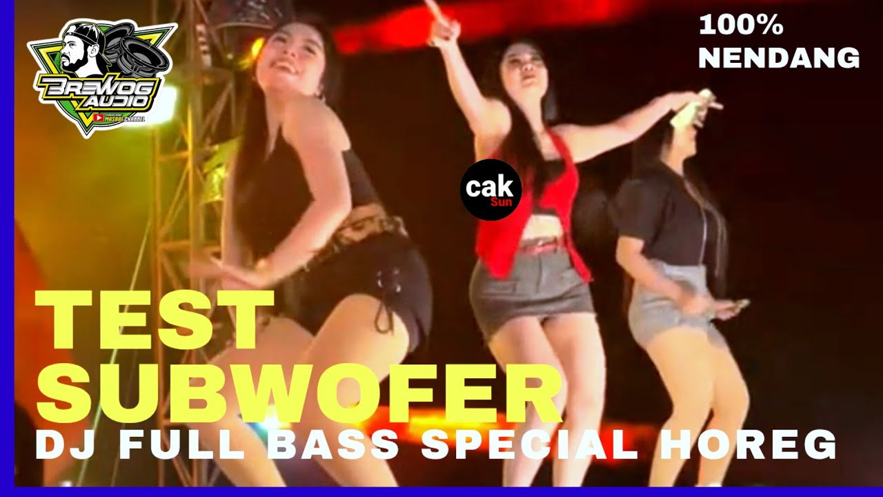 DJ TEST SUBWOOFER❗ BASS NENDANG BANGET‼️SERING DIPAKAI BUAT BATTLE SOUND KARNAVAL 🔥