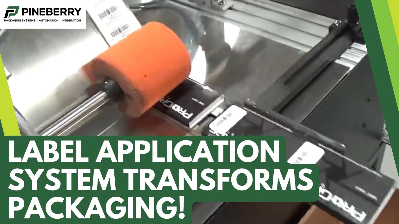 Pineberry’s Label Application System Transforms Packaging Efficiency
