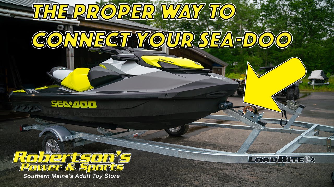 The proper way to attach your SEA DOO to the trailer