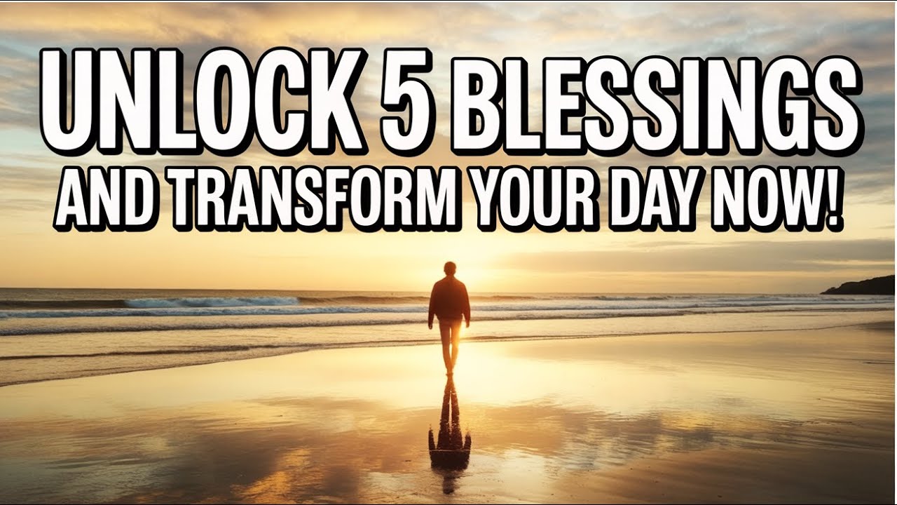 Awaken to 5 Miraculous Blessings: Witness the Powerful Transformation of Your Sacred Day!