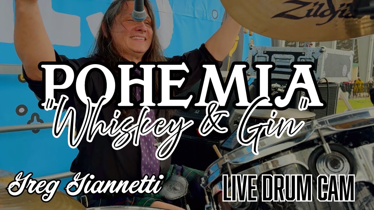 POHEMIA &ldquo;Whiskey & Gin&rdquo; Greg Gianetti Live Drum Cam
