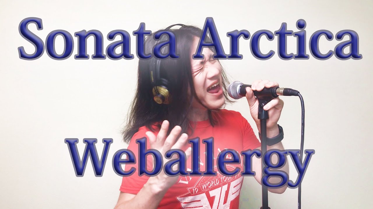 Sonata Arctica - Weballergy (Vocal cover/short ver.)