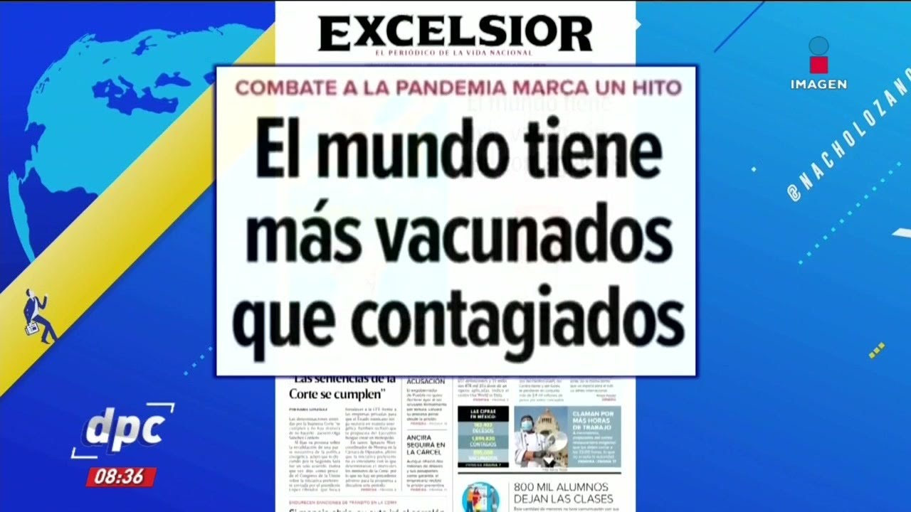 Los peri&oacute;dicos: El mundo tiene m&aacute;s vacunados que contagiados | De Pisa y Corre
