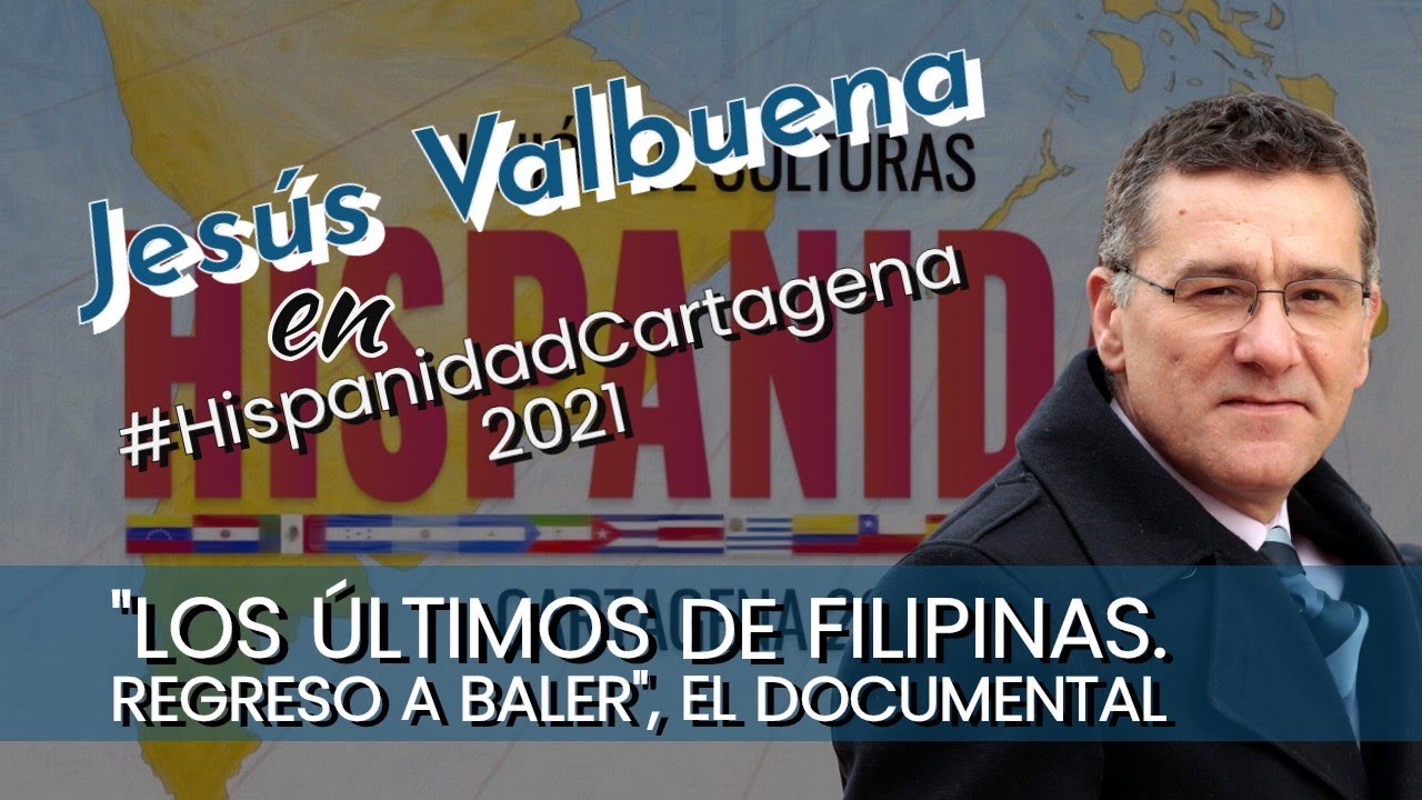 Jesús Valbuena en #HispanidadCartagena: 