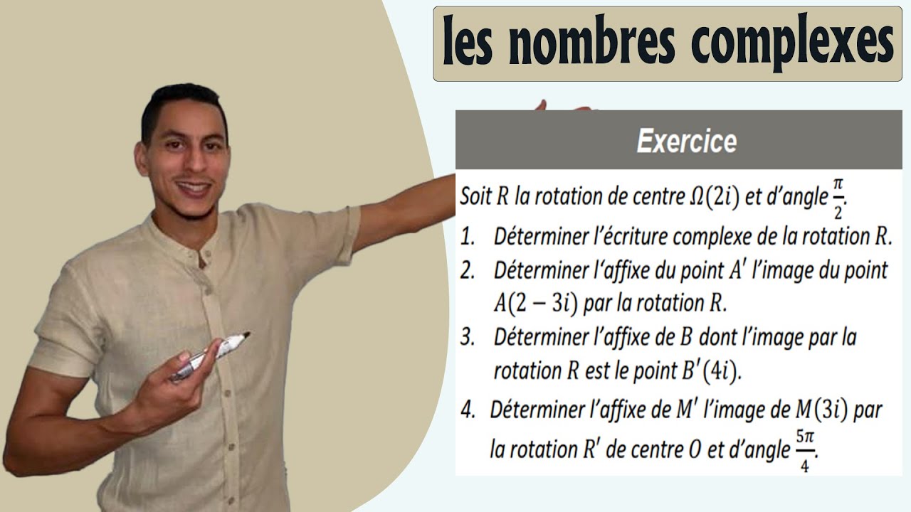 exercices nombres complexes 2 bac - expression complexe rotation - nombre complexe 2 bac pc rotation