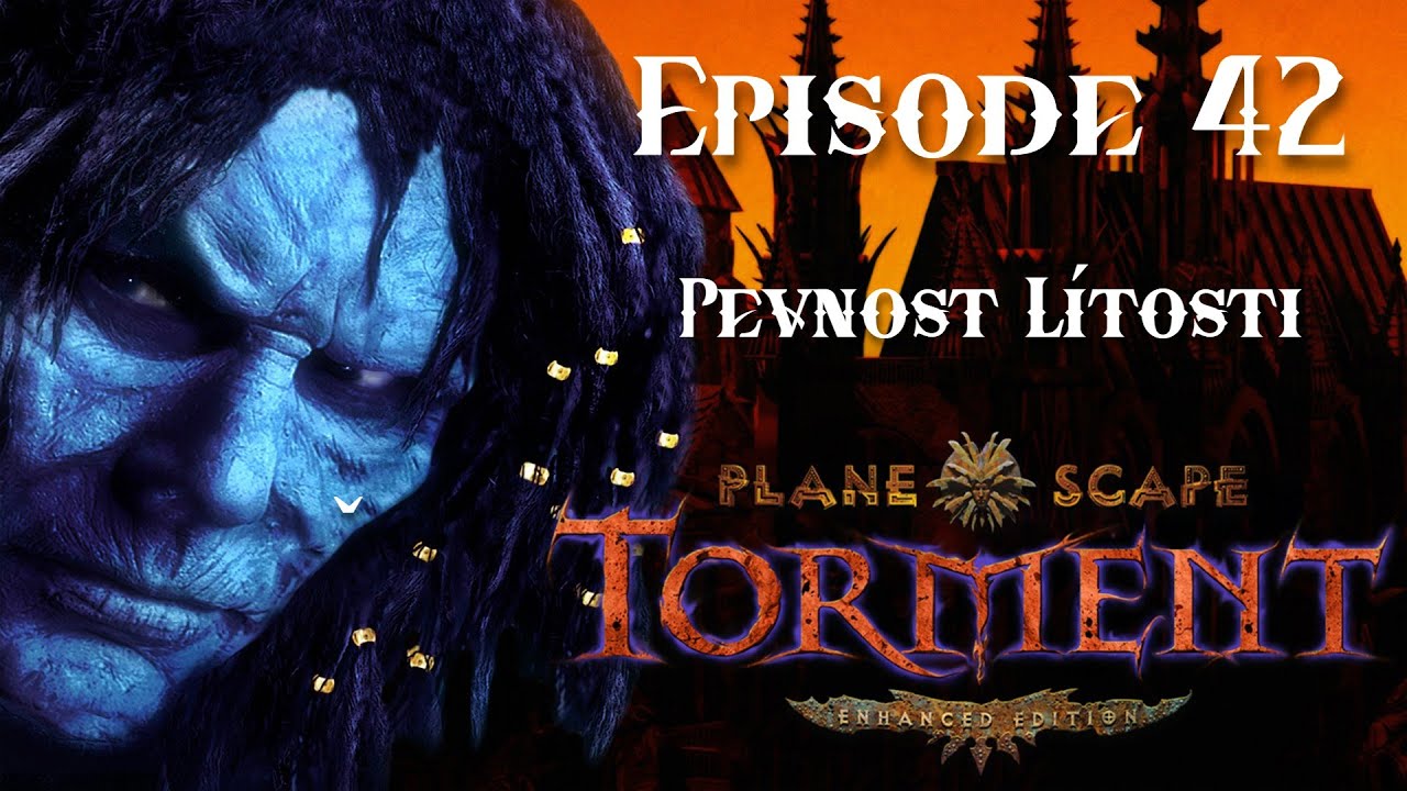 Pevnost Lítosti - Planescape: Torment EE / Mage / CZ Walkthrough / No Commentary