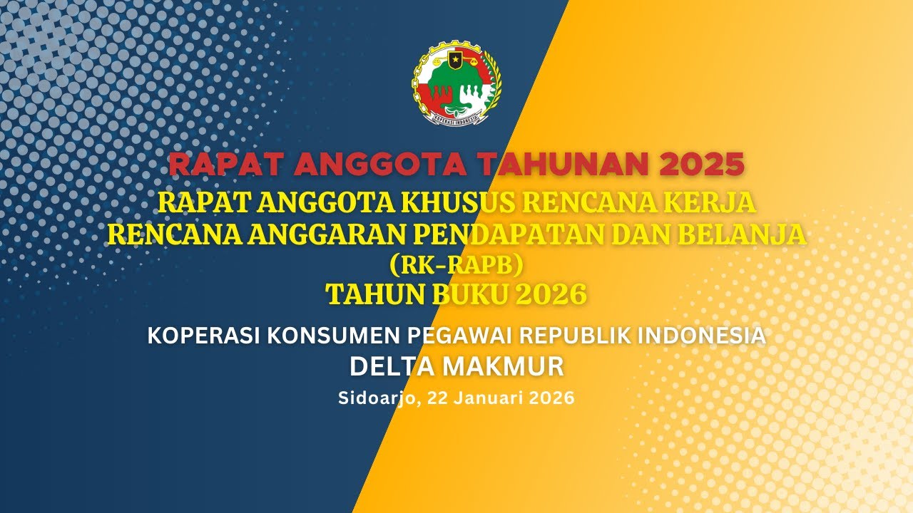 🔴 Live - RAPAT ANGGOTA TAHUNAN  KOPERASI DELTA MAKMUR 2025