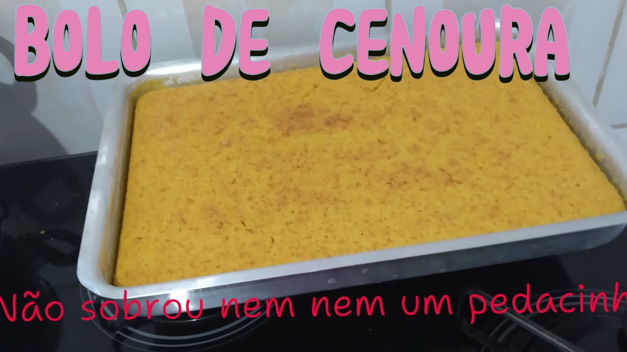 BOLO DE CENOURA COM POUCO ÓLEO, PRONTO EM POUCOS MINUTOS.