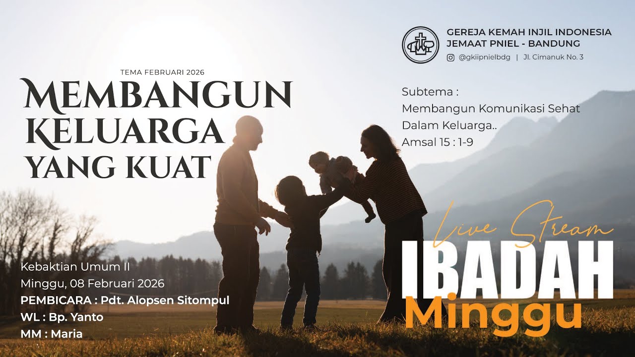 IBADAH KU II |   08 FEBRUARI  2026