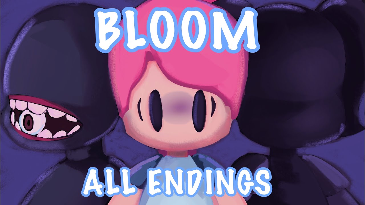 BLOOM ll ROBLOX ll 5/5 ENDINGS + SECRET ENDING