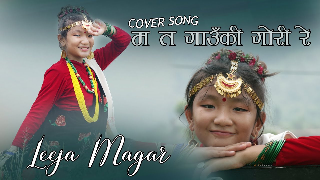 cover song ma ta gau ki gori