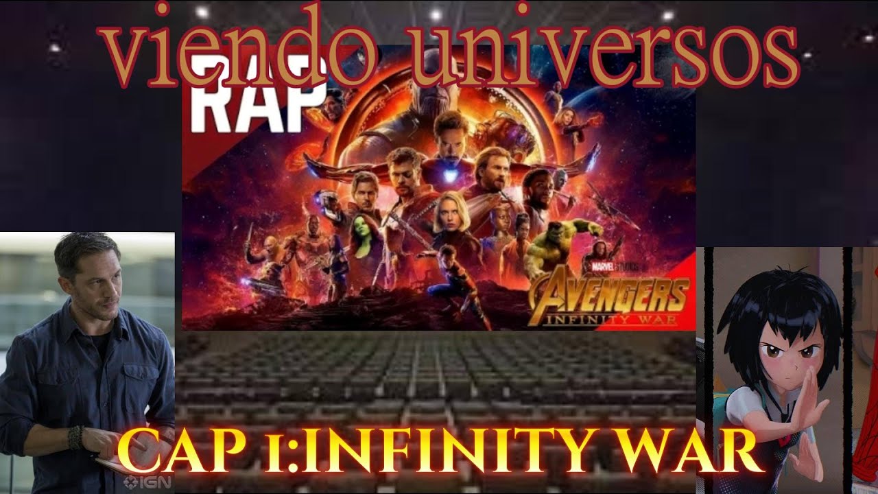 marvel,venom y boku no hero viendo futuro y universos cap 1: infinity war