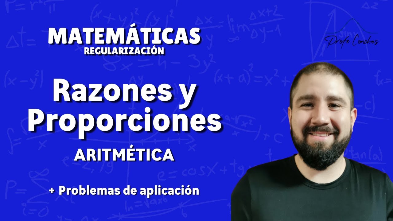 Razones y proporciones - Álgebra - Clase completa