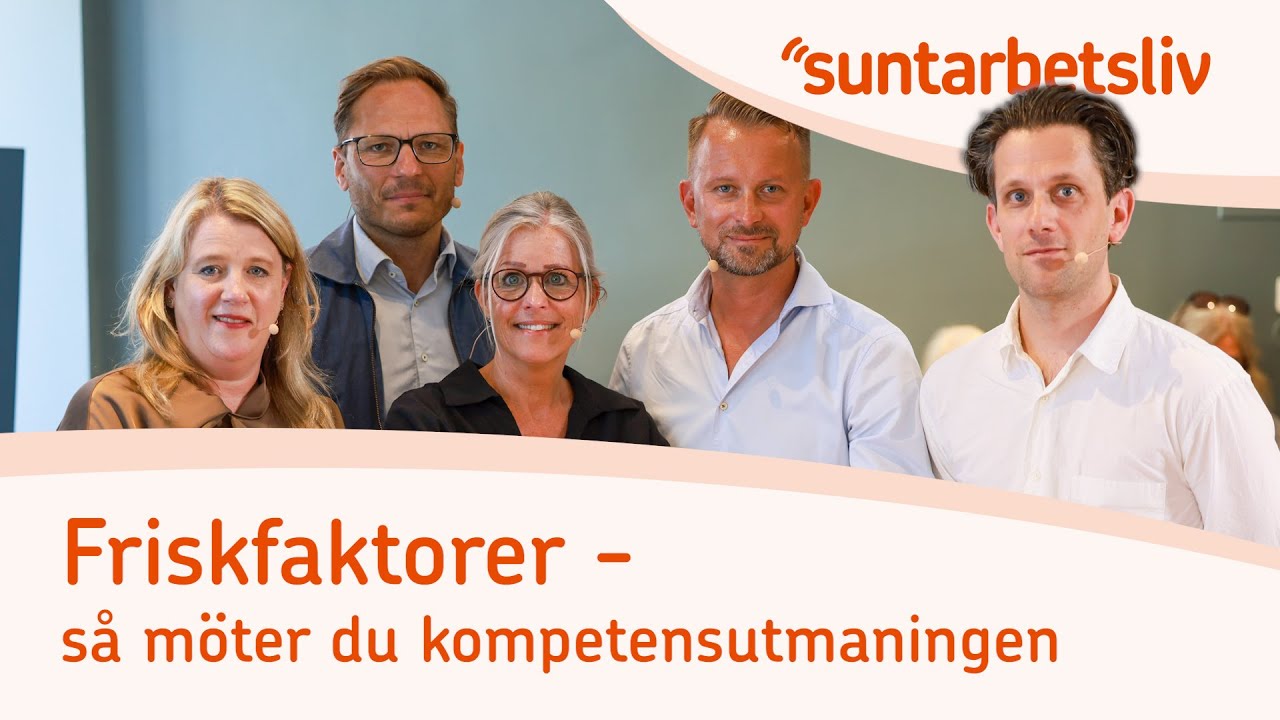 Friskfaktorer - så möter du kompetensutmaningen, seminarium 26 juni 2025 under Almedalsveckan.