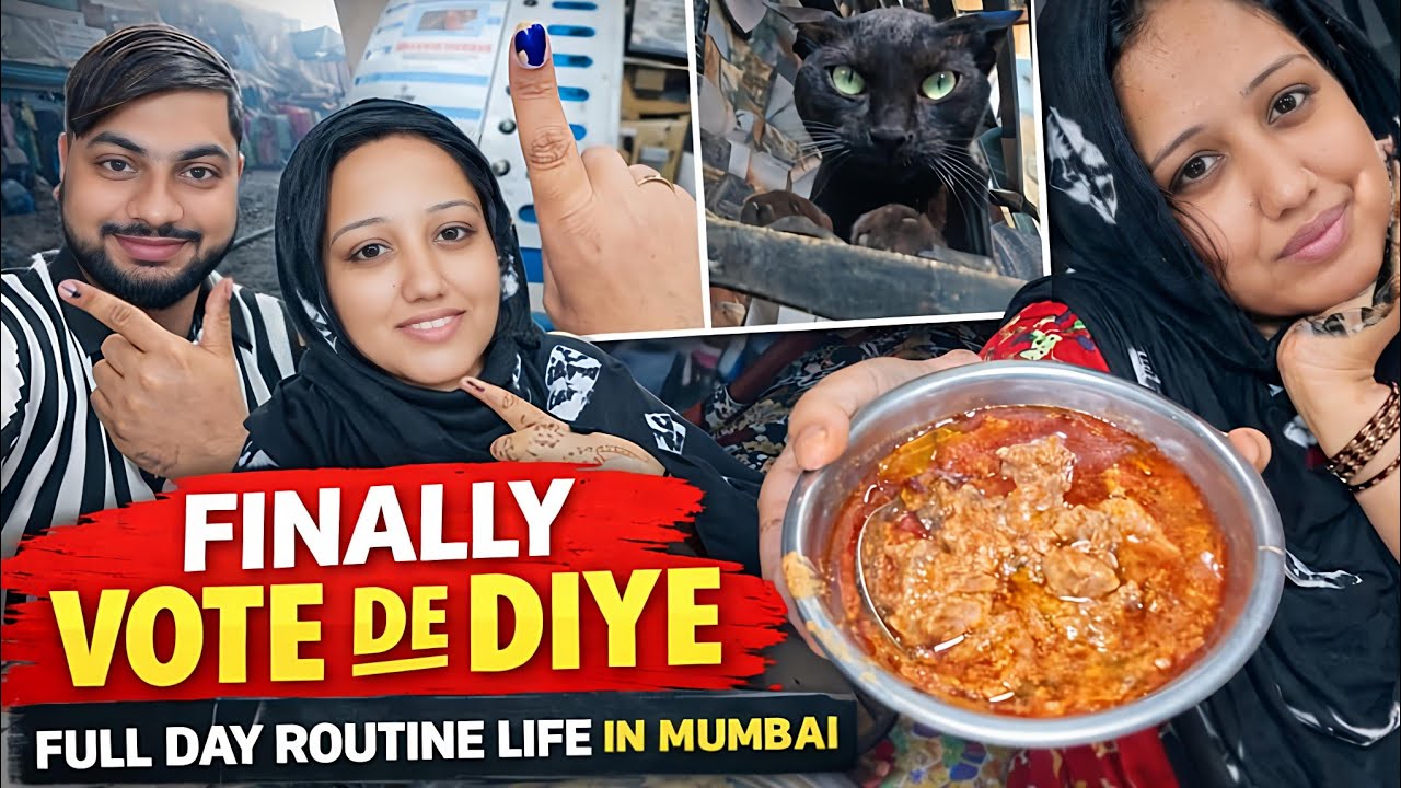 Finally Vote Dediye | Full Day Routine Life In Mumbai | Kurla Mumbai