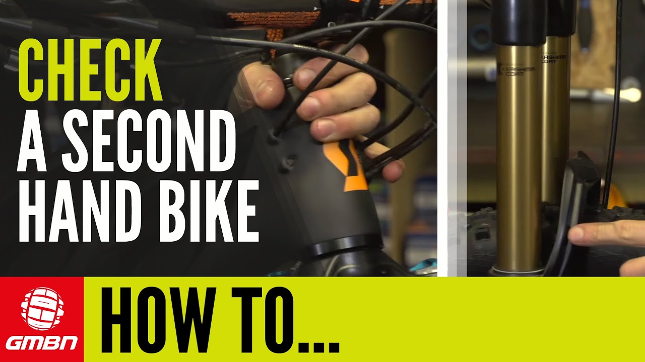 How To Check A Second Hand Bike | Essential Mountain Bike Maintenance