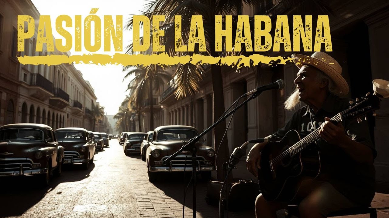 Pasión de La Habana Vol.1 – Buena Vista Social Club Style