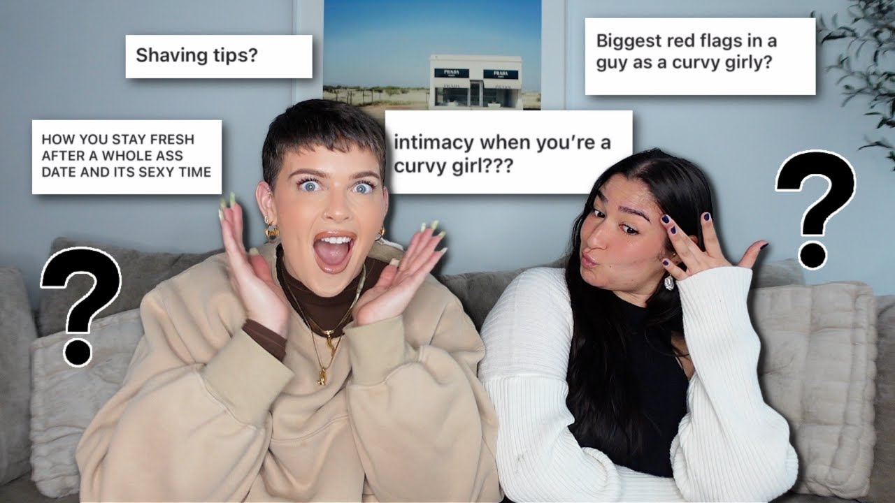 CURVY GIRLS ANSWER QUESTIONS YOU'RE TOO AFRAID TO ASK!
