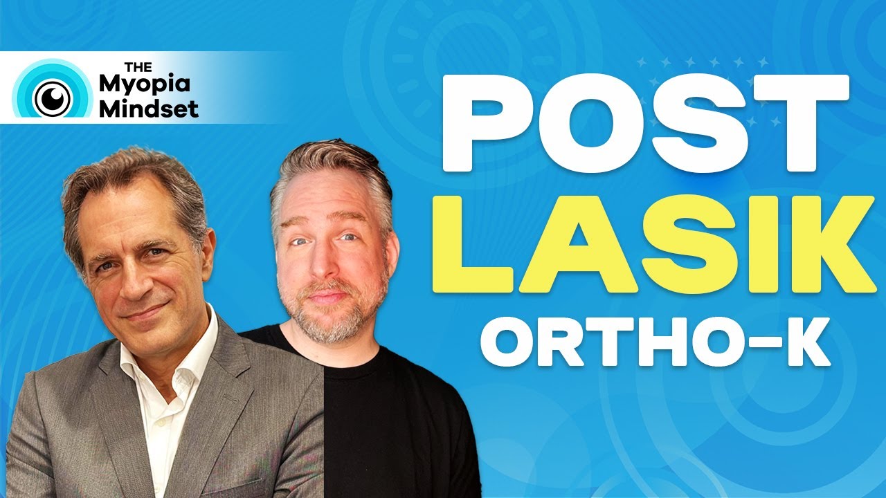 Post-LASIK Ortho-K with Dr. Julio Arroyo | The Myopia Mindset Episode 49