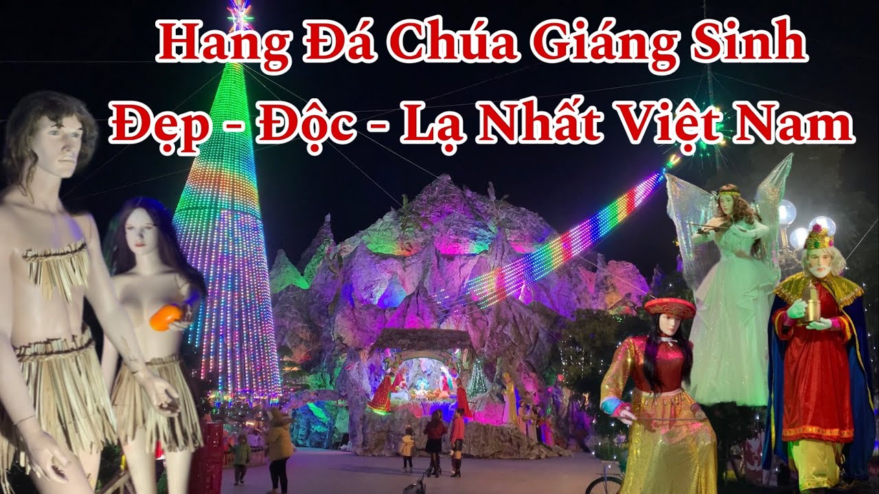 Hang Đá Chúa Giáng Sinh Đẹp - Độc - Lạ Nhất Việt Nam