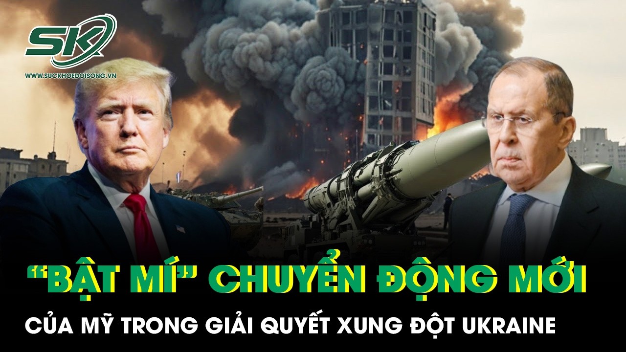 Ngoại trưởng Nga “bật mí” chuyển động mới của Mỹ trong giải quyết xung đột Ukraine