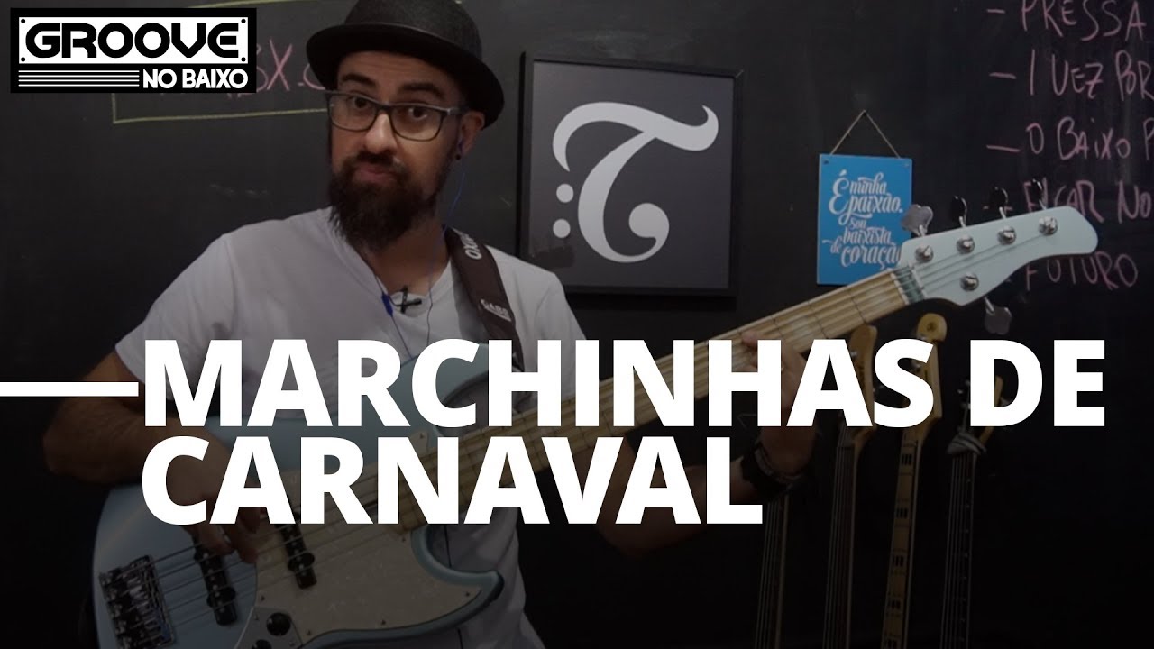 Como tocar MARCHINHAS DE CARNAVAL NO BAIXO | #23 - Groove no Baixo