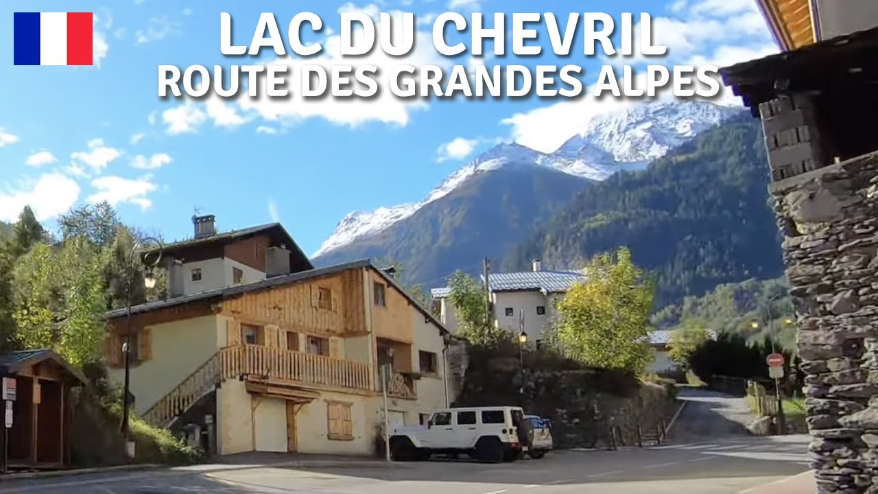 Lac du Chevril 🇫🇷 RdGA - Route des Grandes Alpes 10 - Sainte-Foy-Tarentaise to Lac du Chevril