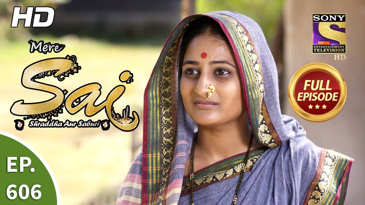 Mere Sai - Ep 606 - Full Episode - 20th January, 2020