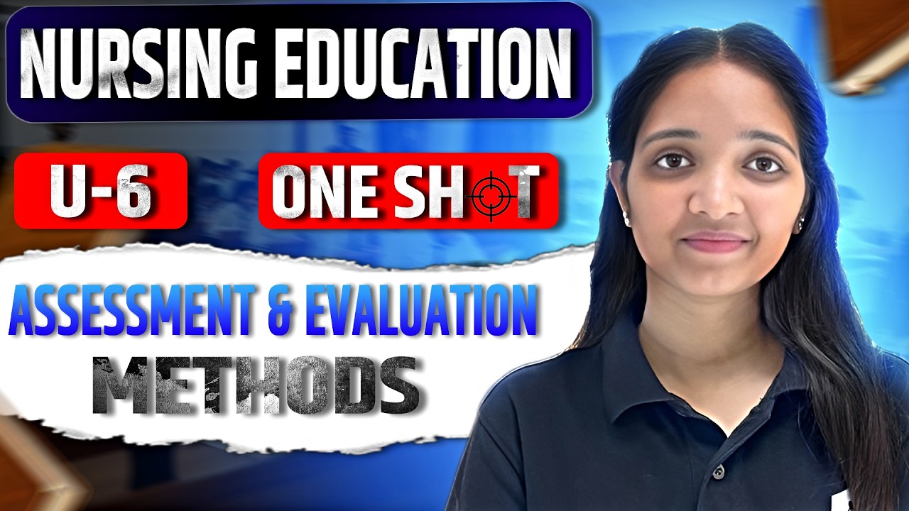 Assessment and evaluation Methods and strategy|| Unit 6 || ONE SHOT || Bsc Nursing ||Examark 