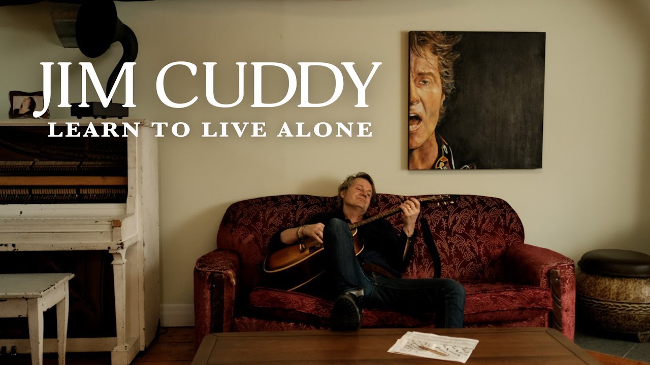 Jim Cuddy - Learn To Live Alone (Official Music Video)