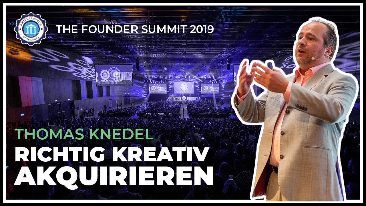 Die 7 Schritte zum erfolgreichen Immobilieninvestment - Thomas Knedel - The Founder Summit 2019